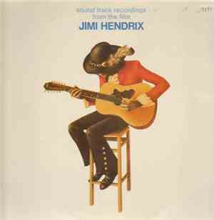 Jimi Hendrix - Sound Track Recordings From The Film 