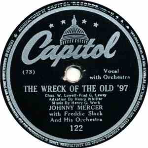 Johnny Mercer With Freddie Slack And His Orchestra - I Lost My Sugar In Salt Lake City