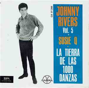 Johnny Rivers -  ‎Susie Q
