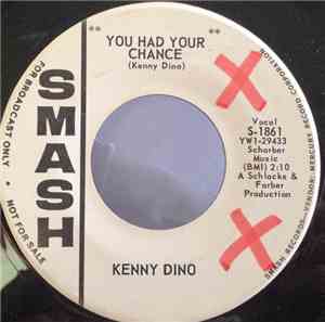 Kenny Dino - You Had Your Chance