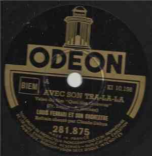 Louis Ferrari Et Son Orchestre - Avec Son Tra-la-la