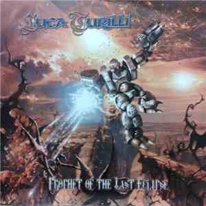 Luca Turilli - Prophet Of The Last Eclipse