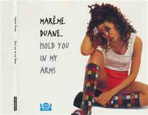 Marème Duane - Hold You In My Arms