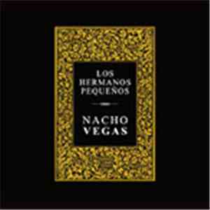 Nacho Vegas - Los Hermanos Pequeños