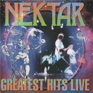 Nektar - Greatest Hits Live