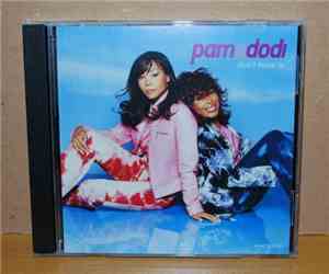 Pam & Dodi - Don't Have To