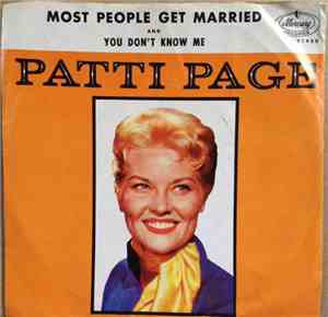 Patti Page With The Merry Melody Singers - You Don't Know Me / Most People Get Married