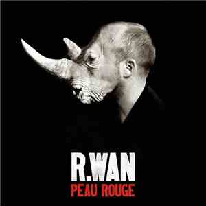 R. Wan - Peau Rouge