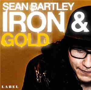 Sean Bartley - Iron & Gold