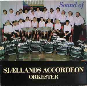Sjællands Accordeon Orkester - Sound Of Sjællands Accordeon Orkester