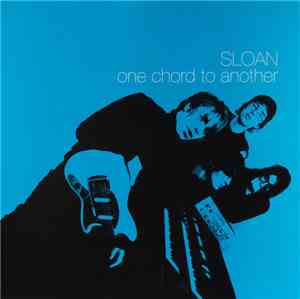 Sloan  - One Chord To Another