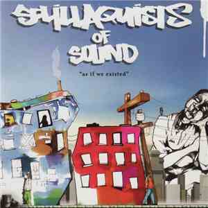 Sol.Illaquists Of Sound - As If We Existed