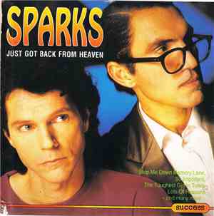 Sparks - Just Got Back From Heaven