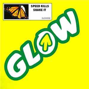 Speed Kills - Shake It