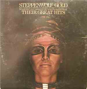Steppenwolf - Gold (Their Great Hits)
