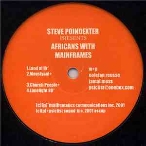 Steve Poindexter Presents Africans With Mainframes - Untitled