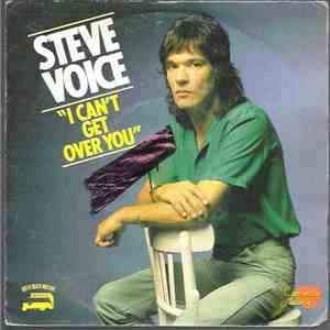 Steve Voice - I Can't Get Over You