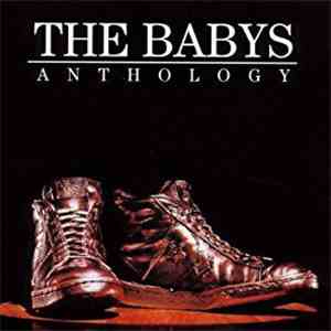 The Babys - Anthology