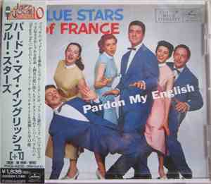 The Blue Stars Of France - Pardon My English