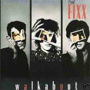 The Fixx - Walkabout
