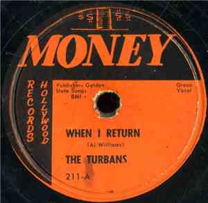 The Turbans  / The Turks - When I Return / Emily