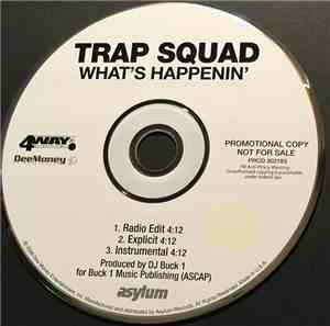 Trap Squad - What's Happenin'