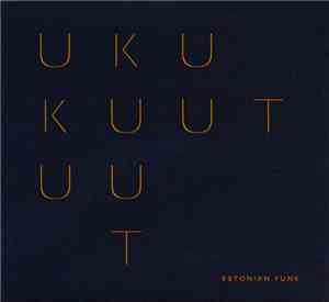 Uku Kuut - Estonian Funk
