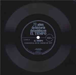 Unknown Artist - 70 Años De Historia Detenidos En El Tiempo