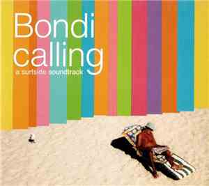 Various - Bondi calling : A Surfside Soundtrack