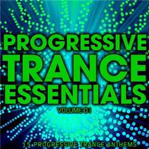 Various - Progressive Trance Essentials Volume 01