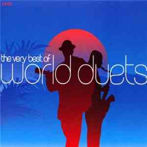 Various - The Very Best Of World Duets