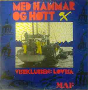 Viseklubben Lovisa - Med Hammar Og Høtt