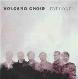 Volcano Choir - Byegone