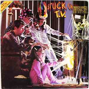 Warren Schatz With The Universal City Orchestra - Stuck On T.V.