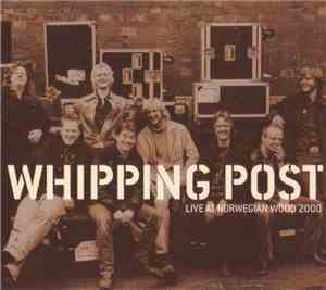 Whipping Post  - Live At Norvegian Wood 2000