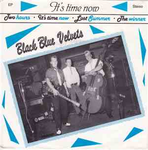 Black Blue Velvets - It's Time Now