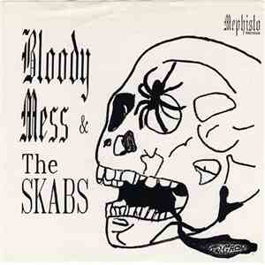 Bloody Mess & The Skabs - Bloody Mess & The Skabs