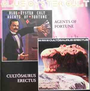 Blue Öyster Cult - Agents Of Fortune / Cultosaurus Erectus