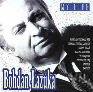 Bohdan Łazuka - My Life