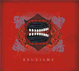 Bruxisme - Rien De Plus