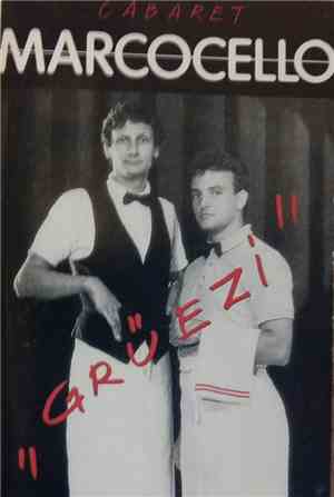 Cabaret Marcocello - Grüezi