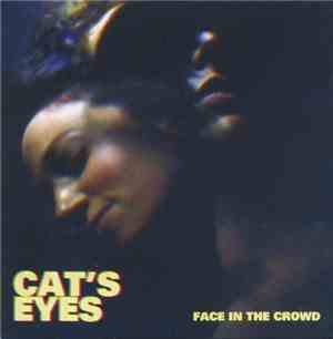 Cat's Eyes - Face In The Crowd