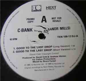 C-Bank Featuring Eleanor Mills - Good To The Last Drop