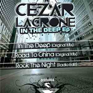 Cezar Lacrone - In The Deep EP