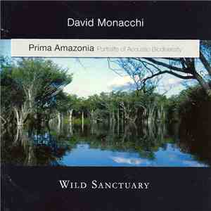 David Monacchi - Prima Amazonia - Portraits Of Acoustic Biodiversity