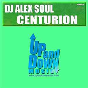 DJ Alex Soul - Centurion