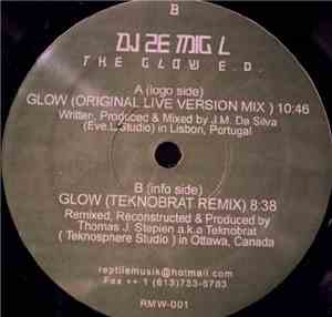 DJ Ze Mig L - The Glow E.P.