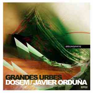 Dosem / Javier Orduña - Grandes Urbes