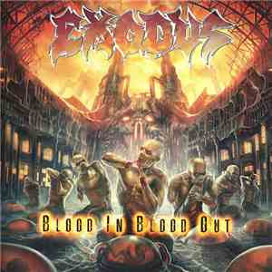 Exodus  - Blood In Blood Out