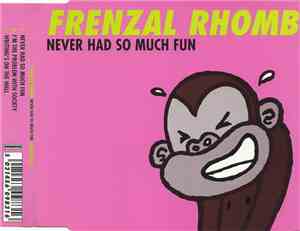 Frenzal Rhomb - Never Had So Much Fun